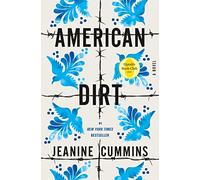 American Dirt (Oprah's Book Club): A Novel