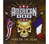 American Dog - Hard on the Road + DVD