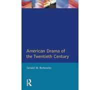 American Drama of the Twentieth Century (Longman Literature In English Series)