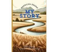 American Dream: My Story