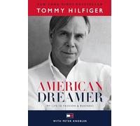American Dreamer: My Life in Fashion & Business – Random House