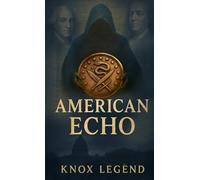 American Echo (Chronicles of the Cryptologist Series)