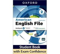 American English File 4th Edition 2. MultiPack A: Print Student Book & Workbook with 2 years' access to Exam Confidence Multipack A.