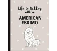 American Eskimo Notebook: Cute Esky Dogs Lover Journal Diary for Writing, Notes, Thoughts, and Daily Reflections | Perfect Gift for Dog Moms, Dads, ... Teens, Kids, Pet Owners, Puppy Lovers, Adults