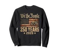 American Flag 2026 250 Years 1776 4th of July We The People Sudadera