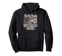 American Flag 2026 250 Years 1776 4th of July We The People Sudadera con Capucha