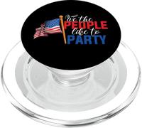 American Flag 4th of July We The People Like To Party PopSockets PopGrip para MagSafe