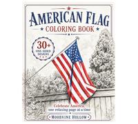 American Flag Coloring Book: Celebrate America, One Relaxing Page at a Time with 30+ One-Sided Patriotic Designs