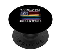 American Flag Gay Pride Month We The People Means Everyone PopSockets PopGrip Adhesivo