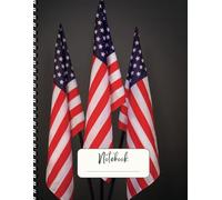 American Flag Notebook |: Lined Notebook with USA Flag Cover, Perfect for Writing, Patriotic USA Journal , Journaling, and School Notes 120 Pages, 8.5 x 11 Inches