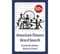 American Flavors Word Search Puzzle Book: Word Searches WithEasy To Read About American Flavors, International Cuisine, Delicious Desserts and More | ... Gift for Vacations, Holidays and Free Times