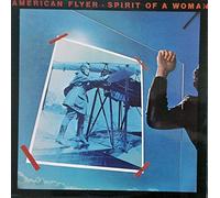 American Flyer - SPIRIT OF A WOMAN 7 INCH (7" VINYL 45) UK UNITED ARTISTS 1977