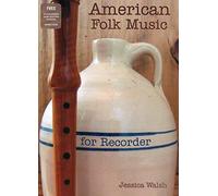 American Folk Music for Recorder. Partituras, CD para Flauta dulce