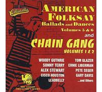 American Folksay Ballads And Dances, Volumes 5-6 / Chain Gang, Volumes 1 & 2