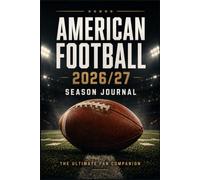 American Football 2026/27 Season Journal: The Ultimate Football Fan Companion