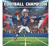 American Football Champion: Football Coloring Book for Adults and Kids
