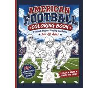 American Football Coloring Book: Players Playing the Game
