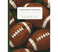American Football Composition Notebook College Ruled: Hand Drawn Sports Pattern for School, Practice & Everyday Writing