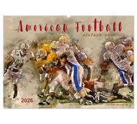American Football - einfach cool (Wandkalender 2026 DIN A2 quer), CALVENDO Monatskalender: American Football, Teamsport der Extra-Klasse - beeindruckende Bilder in Wasserfarben-Technik.