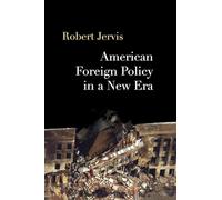 American Foreign Policy in a New Era