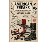 American Freaks: Short Stories