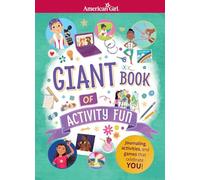 American Girl: Giant Book of Activity Funbrain Busters, Quizzes, Creative Activities, and More! (American Girl® Activities)