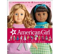 American Girl: Ultimate Visual Guide