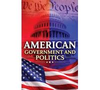 American Government and Politics
