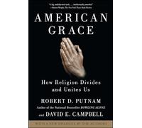American Grace – Cómo la religión nos divide y nos une
