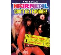 American Hair Metal: Can't Get Enough!