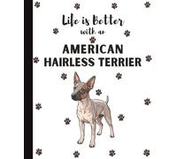 American Hairless Terrier Notebook: Cute Dogs Lover Journal Diary for Writing, Notes, Thoughts, and Daily Reflections | Perfect Gift for Dog Moms, ... Teens, Kids, Pet Owners, Puppy Lovers, Adults