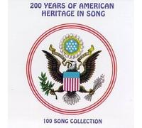 American Heritage in Song - 200 Years of American Heritage Song by American Heritage in Song [Music CD]