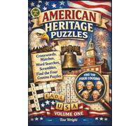 American Heritage Puzzles - Volume One - Crosswords, Matches, Word Searches, Scrambles and Find the Four Cousins Puzzles: Entertaining Puzzle ... by American Heritage (exploring america)
