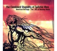 American Heritage - The Combined Stupidity of...