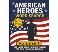 American Heros Word Search- Large Print for Seniors: Large Print Word Search for Seniors, History Word Find for Seniors, Veterans Word Search Puzzle Book, 8.5x11 100 Puzzles (American Patriots)