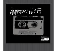 AMERICAN HI-FI - American Hi-Fi