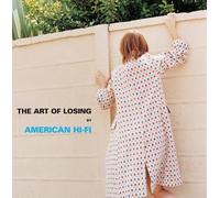 American Hi-Fi - Art of Losing
