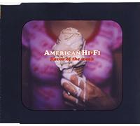 American Hi-Fi - Flavor of the Week