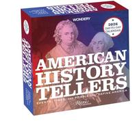 American History Tellers 2026 Day-to-Day Calendar: Events, Times, and People That Define America