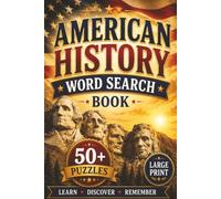 American History Word Search: 50+ Educational Puzzles Exploring the People, Events, and Moments That Shaped America