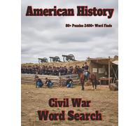 American History Word Search: Civil War 80+ Puzzles 2400+ Word Finds