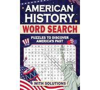 American History Word Search: Easy to Read Print with Fun Fact, U.S. Presidents, Historic Events, and More | 6x9 inches, 110 Pages...Perfect for Vocations, Holiday and Relaxing Time
