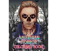American Horror Coloring Book: Supernatural Horror TV Series Coloring Book For Adults Relaxation Gift