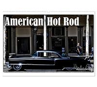 American Hot Rod (Wandkalender 2026 DIN A2 quer), CALVENDO Monatskalender: US-Amerikanische Custom Cars