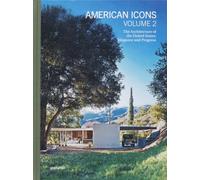 American icons volume 2: The Architecture of the United States: Elegance and Progress