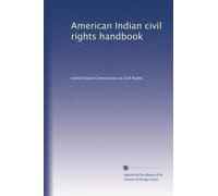 American Indian civil rights handbook