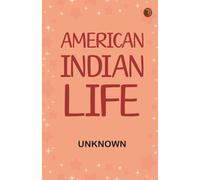 American Indian life