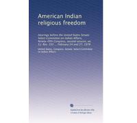 American Indian religious freedom: Hearings before the United States Senate Select Committee on Indian Affairs, Ninety-fifth Congress, second session, on S.J. Res. 102 ... February 24 and 27, 1978