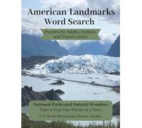 American Landmarks Word Search Puzzles for Adults, Seniors, and Travel Lovers: 75 Famous USA Landmarks and National Parks Celebrating America's 250th ... Looking to Unplug (Take a Trip Puzzle Series)