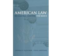 American Law in a Global Context – The Basics